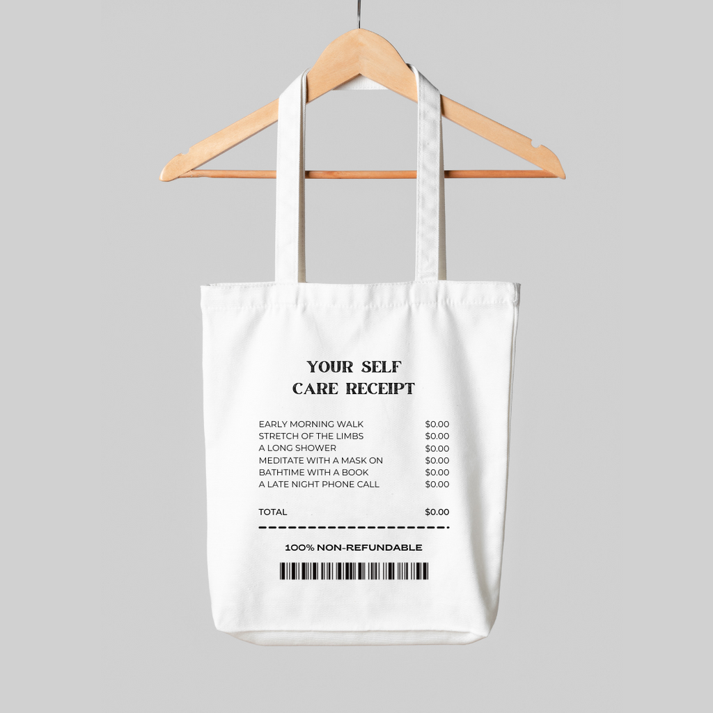 YOUR SELF CARE RECEIPT - TOTE BAG